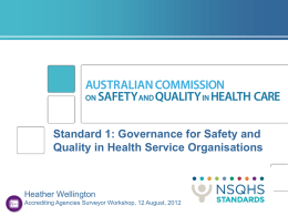 Standard 1: Governance for Safety and Quality in Health Service