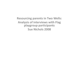 Two Wells Parent Resources 2nd stage analysis