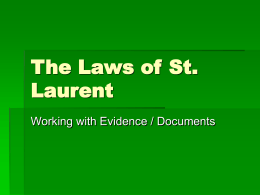 The Laws of St. Laurent