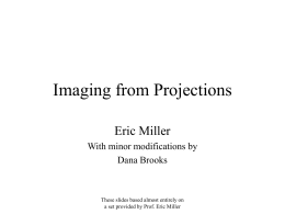Imaging from Projections