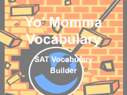 Yo` Momma Vocabulary for SAT Prep