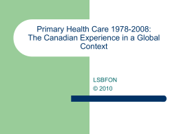 Primary Health Care 1978-2008 - Lawrence S. Bloomberg Faculty of