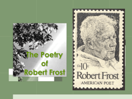 The Poetry of Robert Frost - North Bergen School District