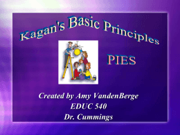 A Kagan Presentation- PIES