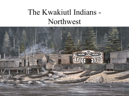 The Kwakiutl Indians - Northwest