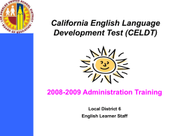 CELDT Program Update - Los Angeles Unified School District