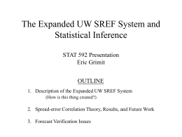 The Expanded UW SREF System and Statistical Inference STAT 592