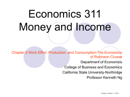 Economics 311-Chapter 2-The Robinson Crusoe