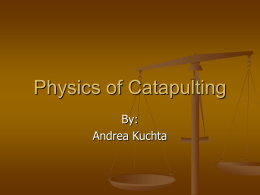 Catapulting physics