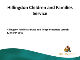 Family Services and Triage prototype launch