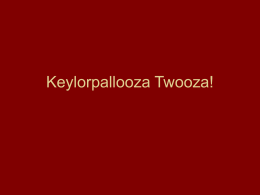 Keylorpallooza Twooza!