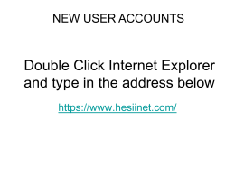 Double Click Internet Exployer and type in the