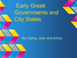Early Greek Governments - MrsCarey9H