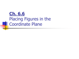 Ch. 6.6 Placing Figures in the Coordinate Plane