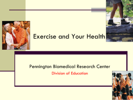 Physical activity - Pennington Biomedical Research Center