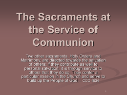 The Sacraments at the Service of Communion