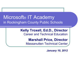 Microsoft IT Academy Presentation January 10, 2012