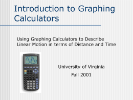 Introduction to Graphing Calculators: Using Graphing Calculators to