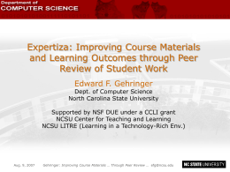 Expertiza: Improving Course Materials and Learning Outcomes