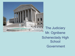 The Judiciary - Mr. Ognibene`s AP Government Page