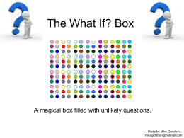 The What If Box