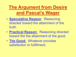 The Argument from Desire and Pascal`s Wager
