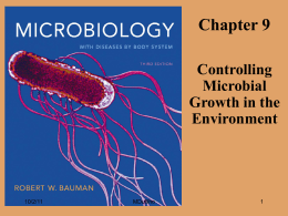 Chap 9 Controlling Microbial Growth in Environment Fall 2012