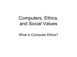 Computers, Ethics, and Social Values
