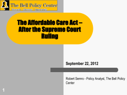 The Affordable Care Act – After the Supreme Court Ruling