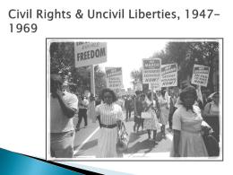 5. Civil Rights and Uncivil Liberties (Ch. 29)