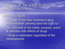 THE ROLE OF THE NURSE IN DRUG ADMINISTRATION