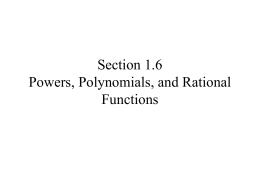 Section 1.6 Powers, Polynomials, and Rational Functions