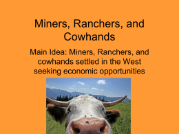 Miners, Ranchers, and Cowhands