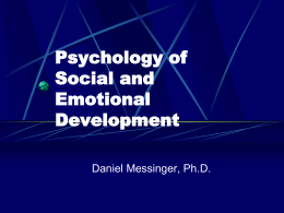 Psychology of Social and Emotional Development Psychology 341N