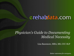Physician`s Guide to Documenting Medical Necessity