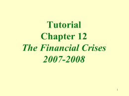 The Financial Crises 2007-2008