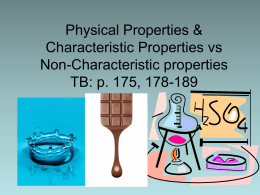 Characteristic Properties Non-Characteristic Properties