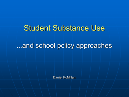 Dan Substance Use and Schools presentation