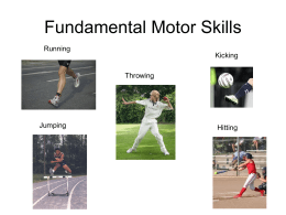 a powerpoint presentation on Fundamental Motor Skills