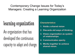 Contemporary Change Issues for Today`s Managers: Creating a