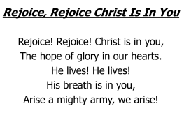 Rejoice, Rejoice Christ Is In You