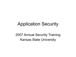 Application Security - Kansas State University