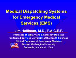 Medical Dispatching Systems for Emergency Medical Services