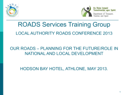 Our Roads - Planning for the Future/Role in