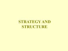 STRATEGY AND STRUCTURE