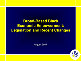 Broad-Based Black Economic Empowerment: Legislation