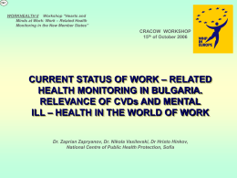 Workplace Health Monitoring in Bulgaria (PPT 0,1 MB)