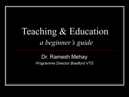 A beginner`s guide to teaching and education