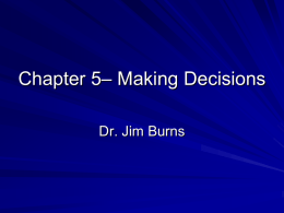Week 4—9/20/11) Making decisions