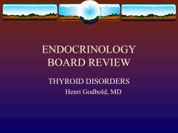 ENDOCRINOLOGY BOARD REVIEW